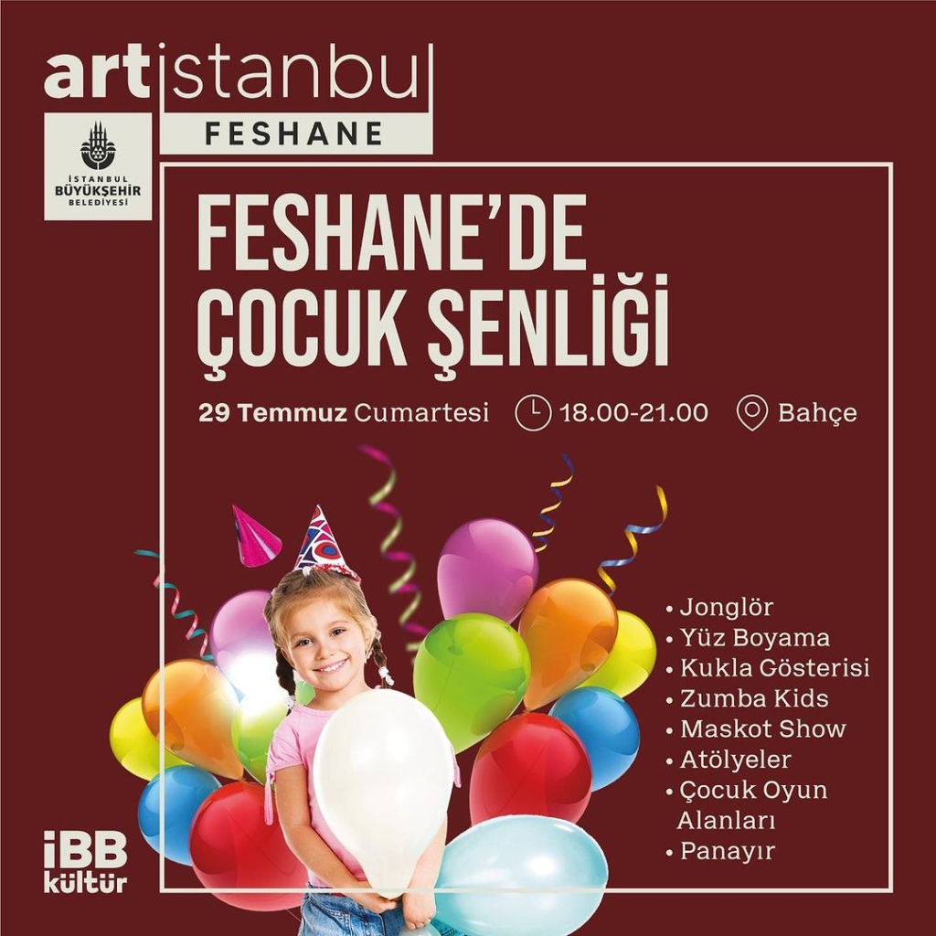 Feshane Çocuk Şenliği 29 Temmuz Cumartesi